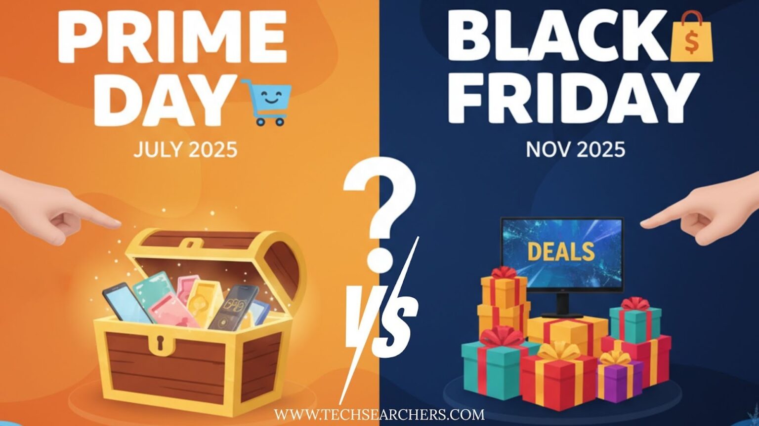 Prime Day vs Black Friday: How to Get the Best Deal in 2025? - tech searchers.com