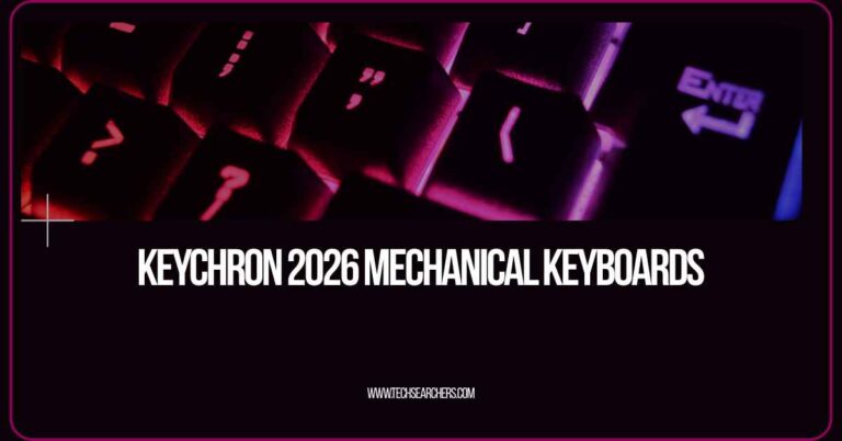 Ultimate Keychron 2026 Mechanical Keyboard Guide Specs Reviews Tech Ultimate Keychron 2026 Mechanical Keyboard Guide Specs Reviews 768x402 